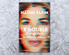 Naomi Klein : “Vous êtes optimiste?” “Non. Désolée…”